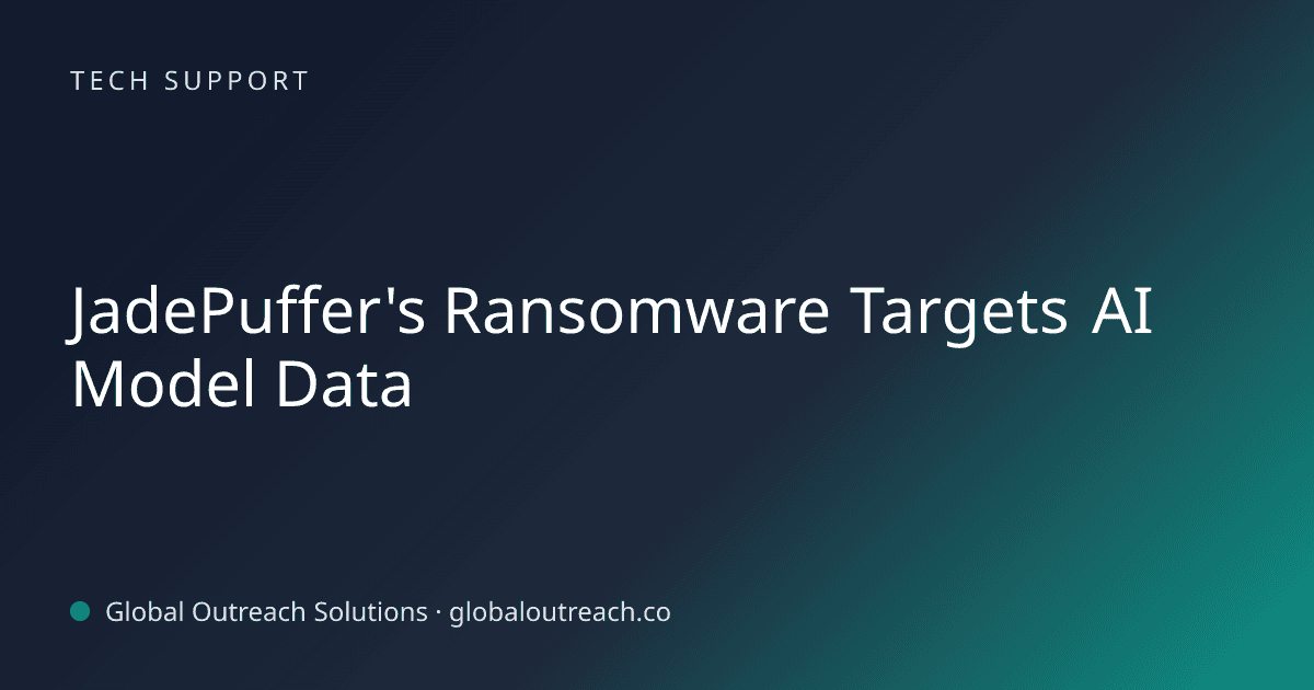 Related article cover image: "JadePuffer's Ransomware Targets AI Model Data" (Tech Support)