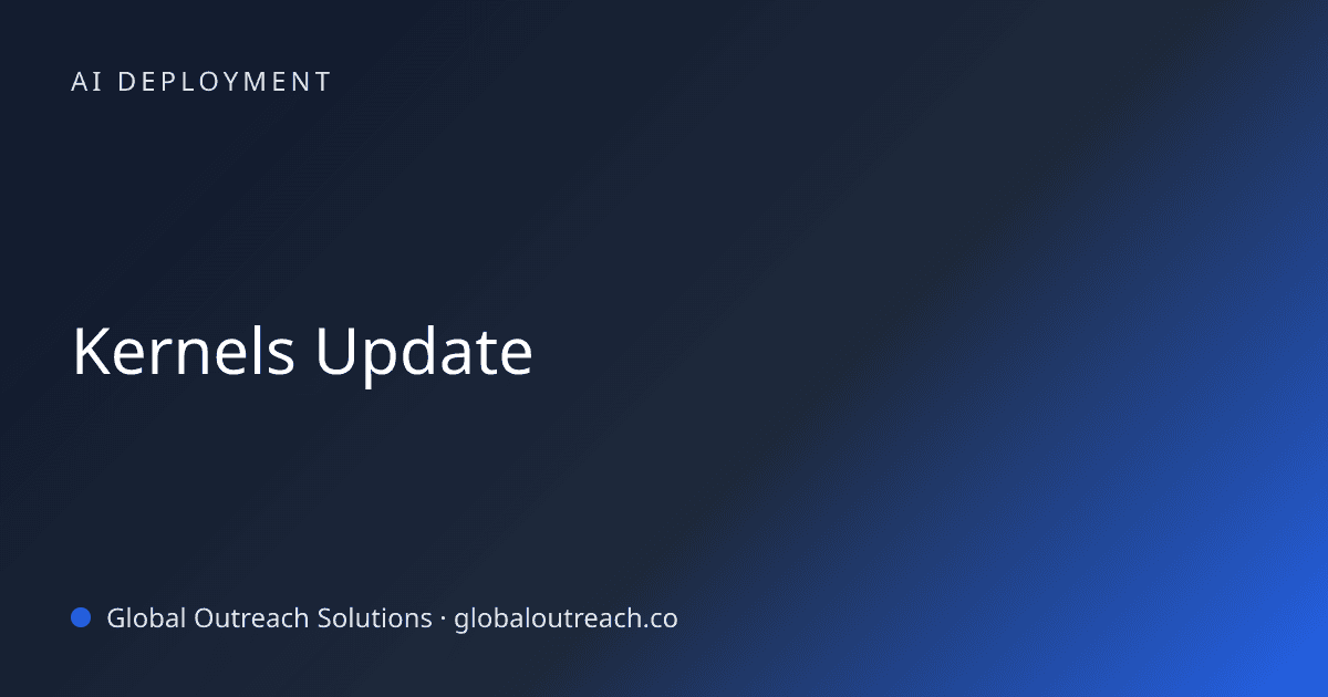 Blog article cover image: "Kernels Update" in AI Deployment