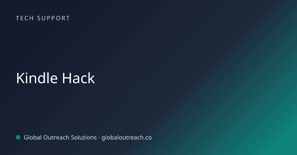 Blog article cover image: "Kindle Hack" in Tech Support