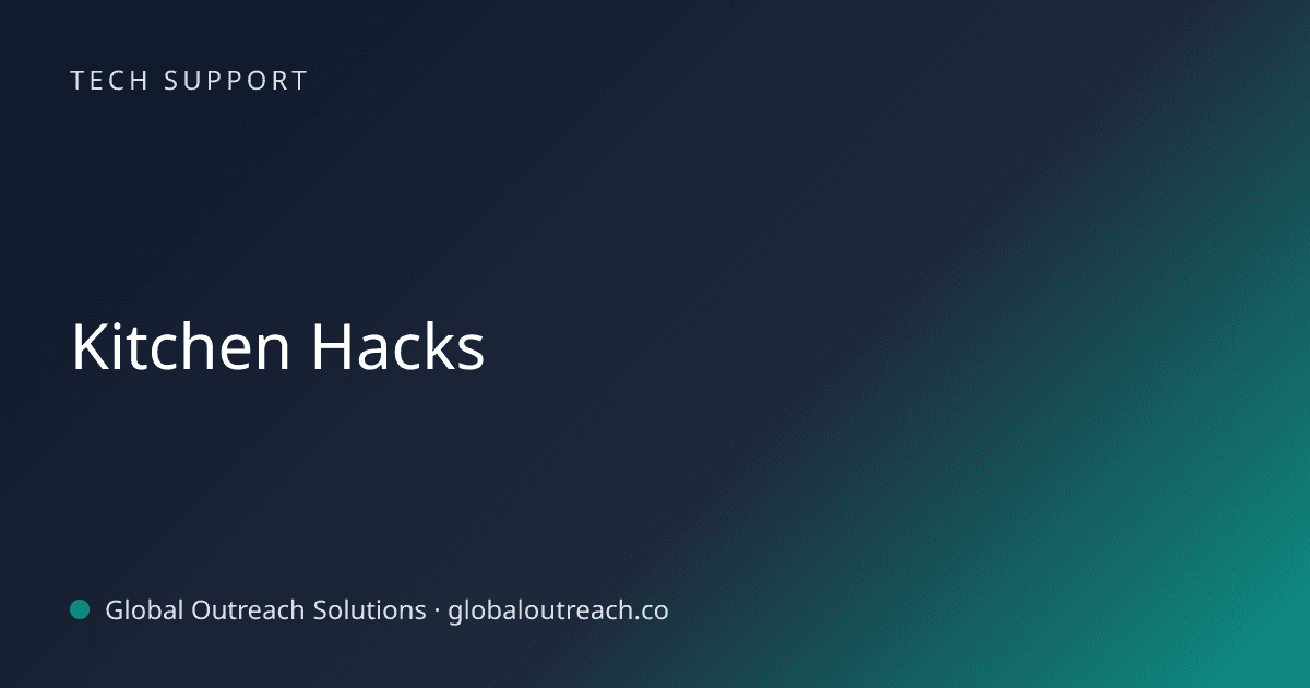 Blog article cover image: "Kitchen Hacks" in Tech Support