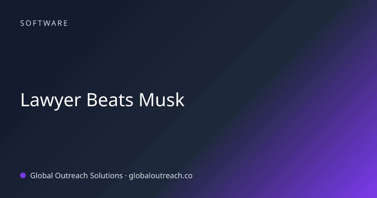 Blog article cover image: "Lawyer Beats Musk" in Software