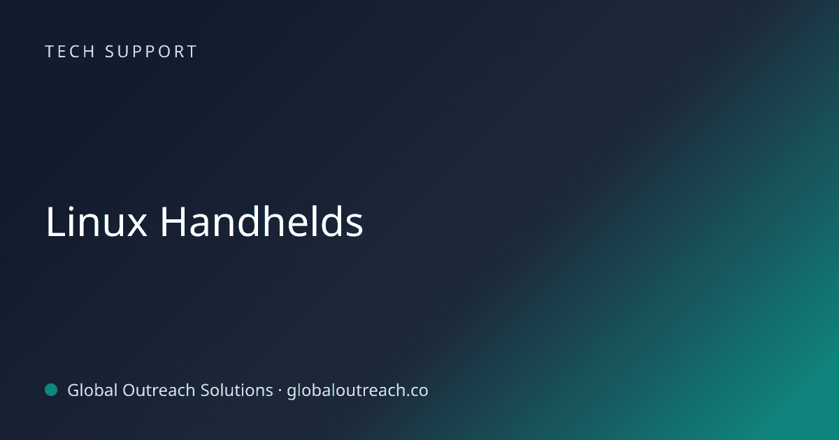 Blog article cover image: "Linux Handhelds" in Tech Support