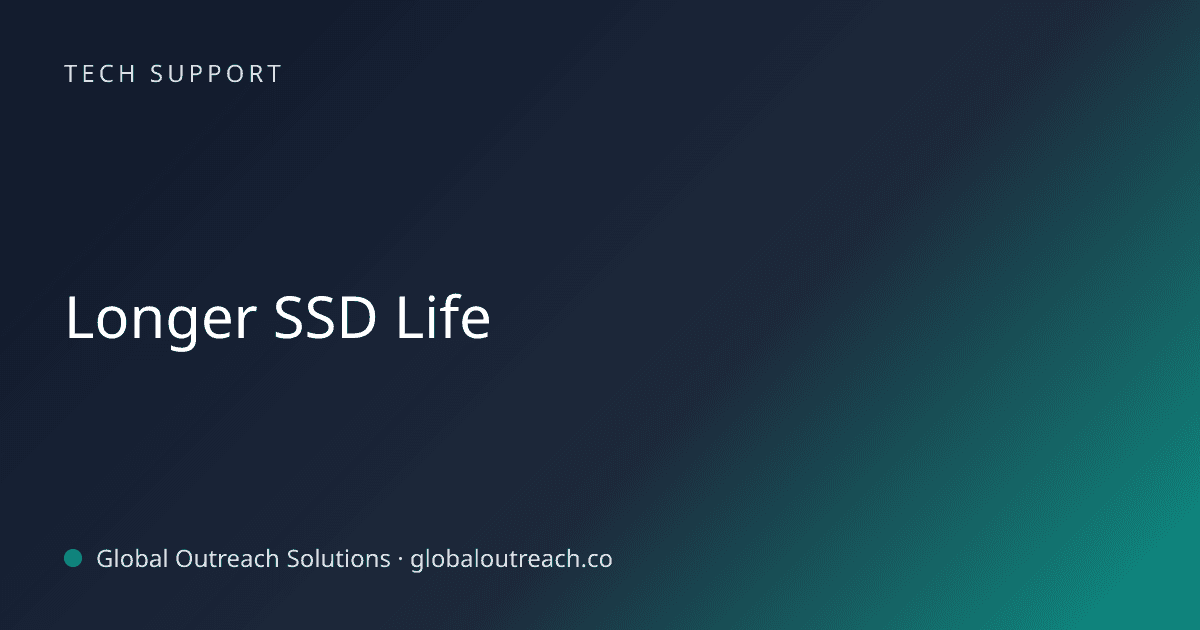 Blog article cover image: "Longer SSD Life" in Tech Support
