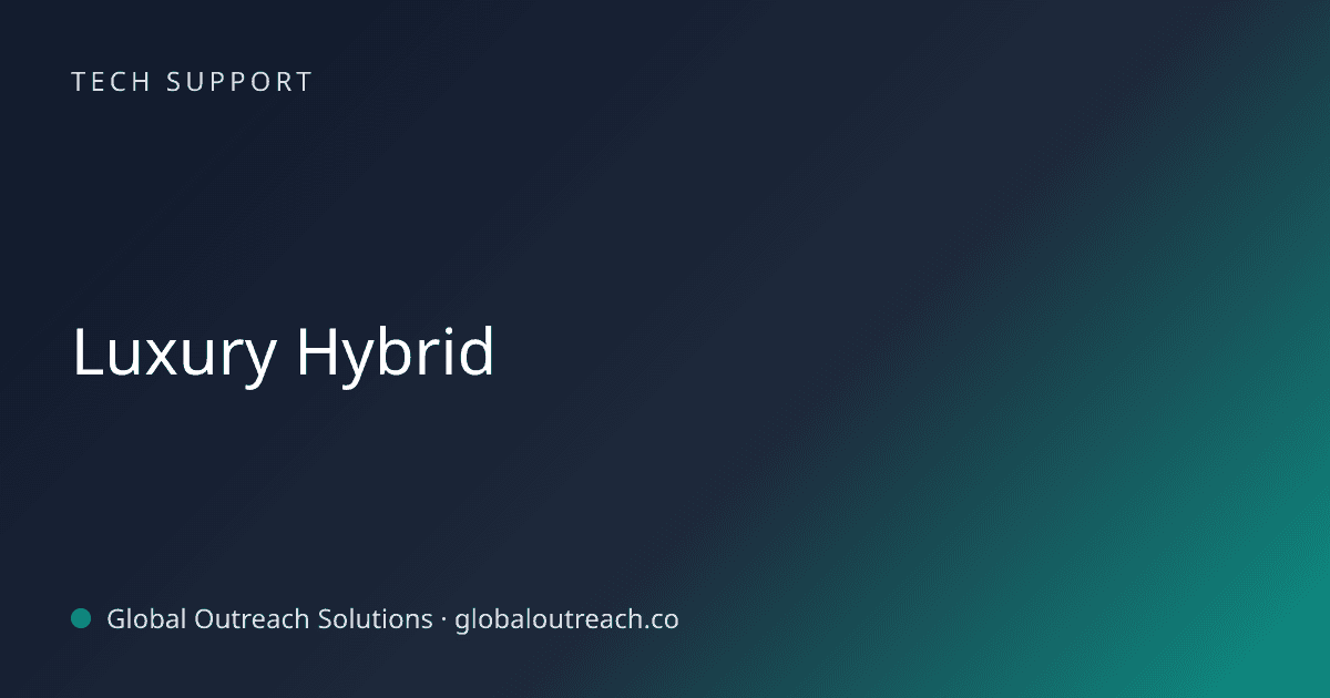 Blog article cover image: "Luxury Hybrid" in Tech Support