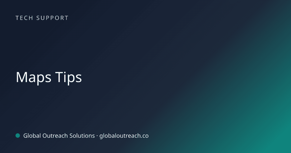 Blog article cover image: "Maps Tips" in Tech Support