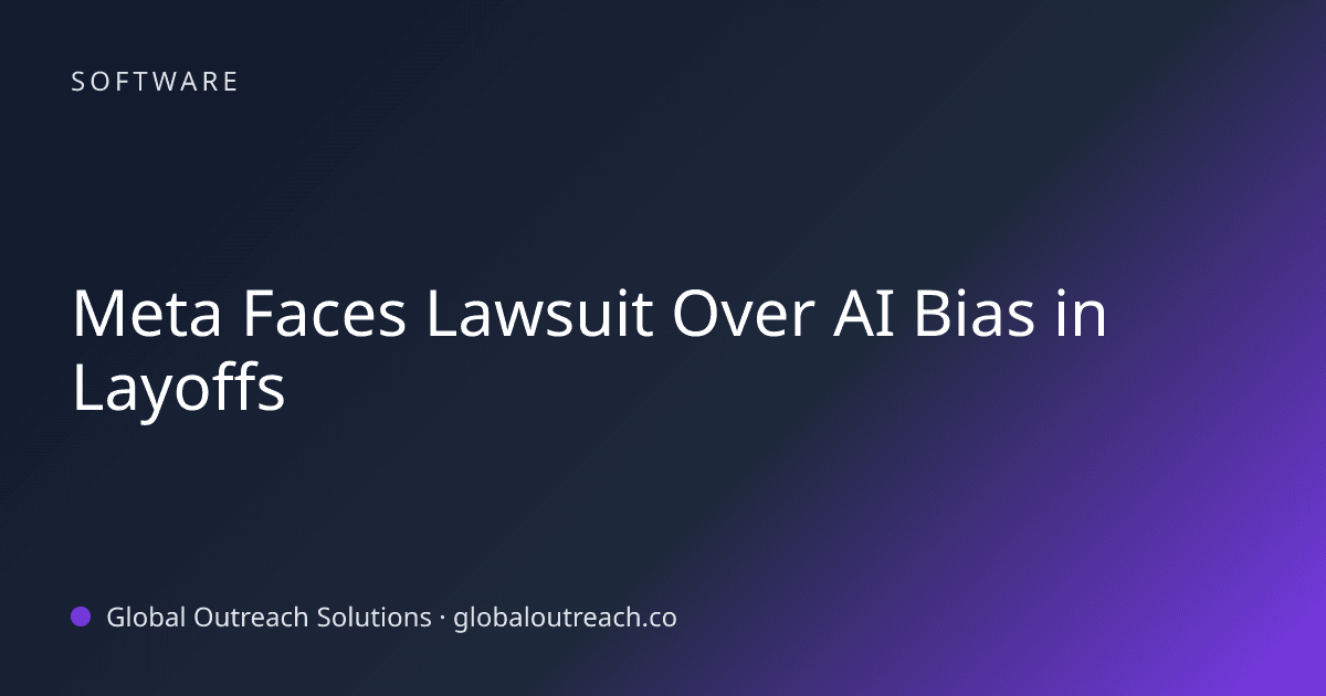 Blog article cover image: "Meta Faces Lawsuit Over AI Bias in Layoffs" in Software