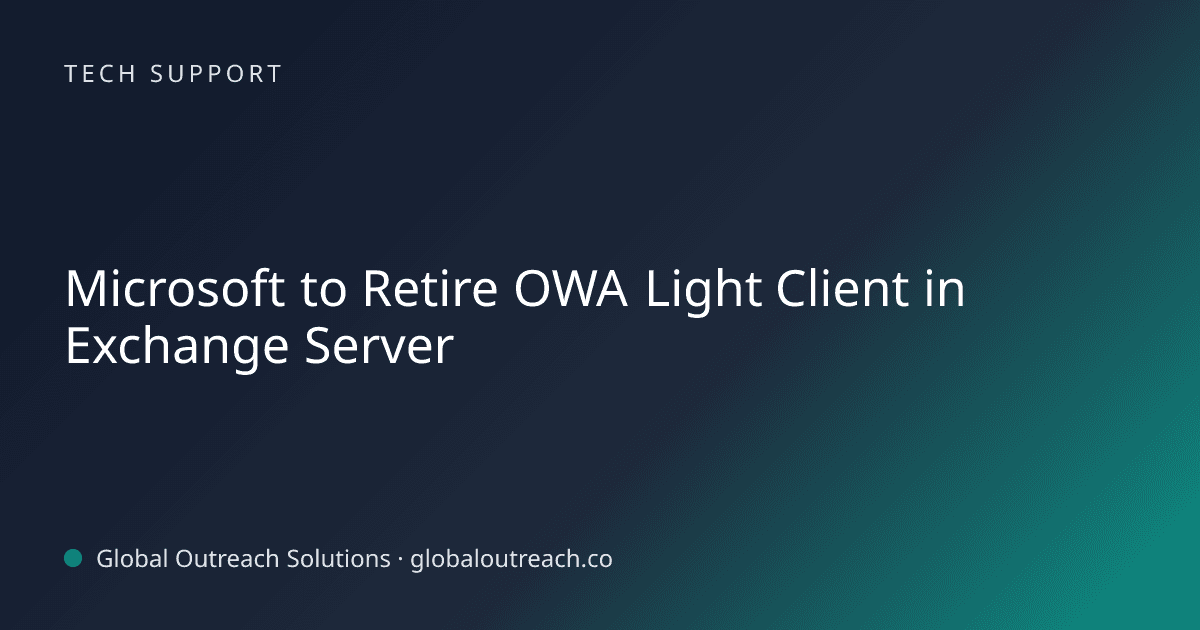Blog article cover image: "Microsoft to Retire OWA Light Client in Exchange Server" in Tech Support
