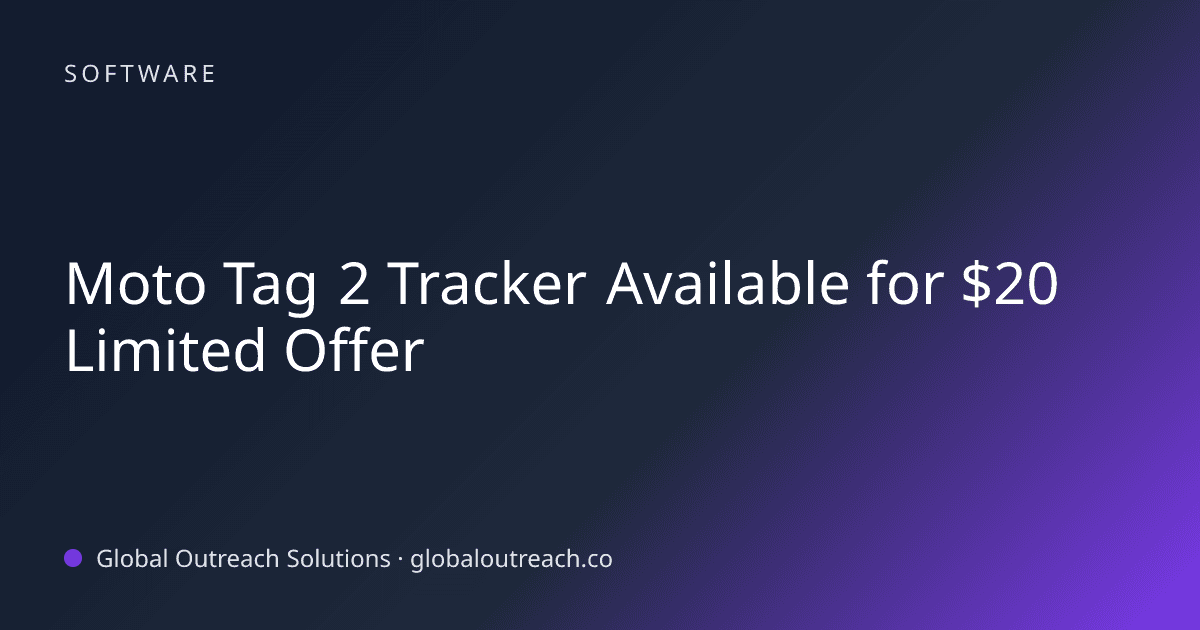Blog article cover image: "Moto Tag 2 Tracker Available for $20 Limited Offer" in Software