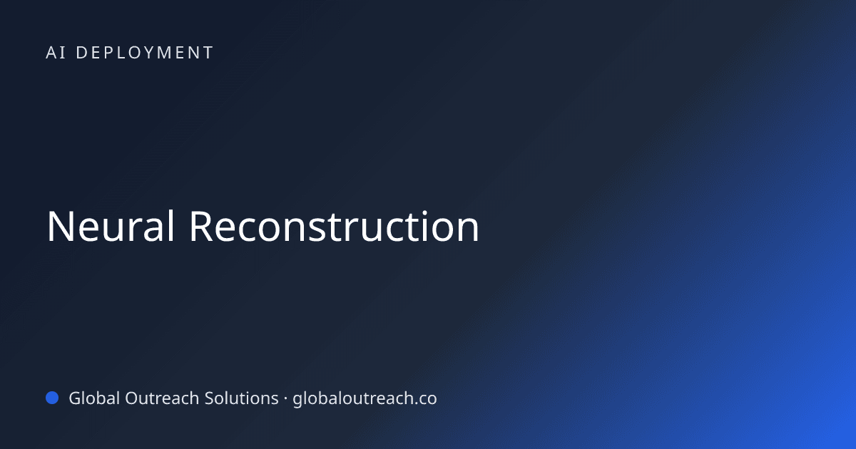 Blog article cover image: "Neural Reconstruction" in AI Deployment