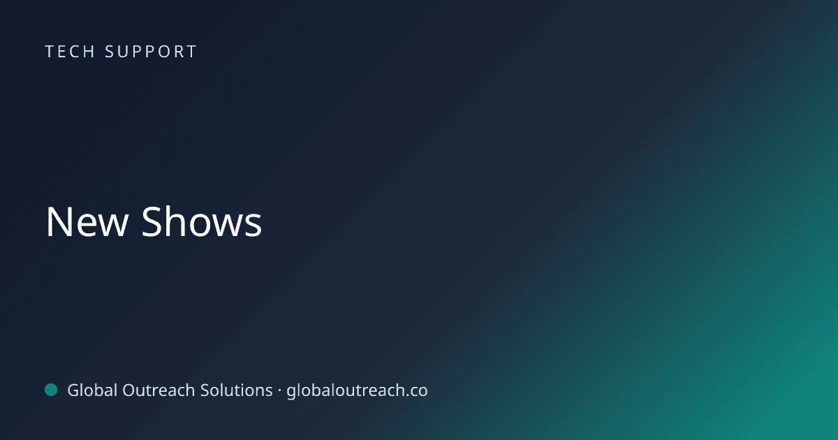 Blog article cover image: "New Shows" in Tech Support