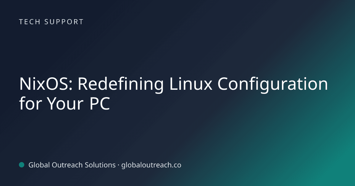 Blog article cover image: "NixOS: Redefining Linux Configuration for Your PC" in Tech Support