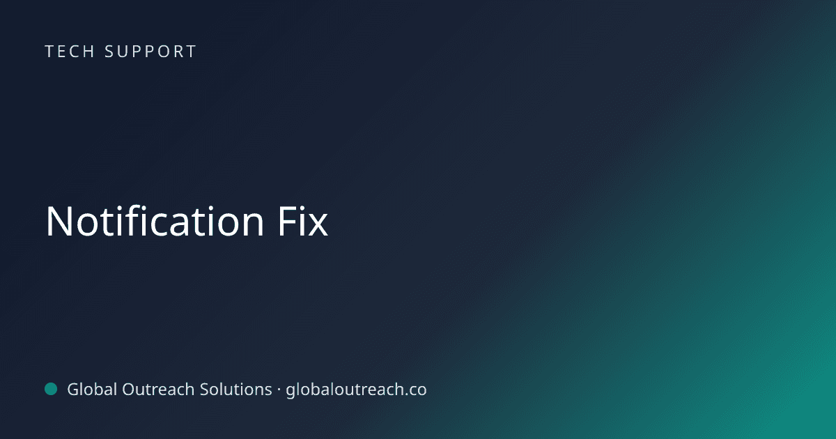 Blog article cover image: "Notification Fix" in Tech Support