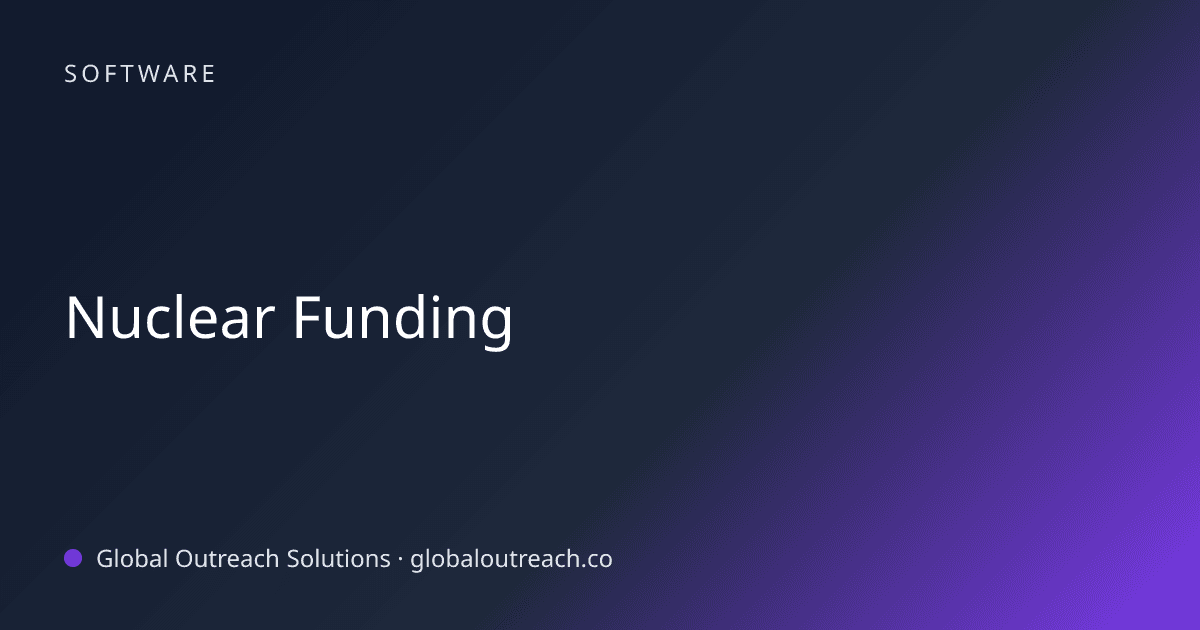 Illustrated cover image for the Software article "Nuclear Funding" on Global Outreach Solutions blog