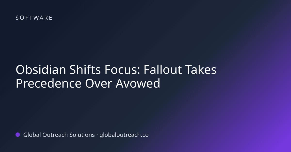 Blog article cover image: "Obsidian Shifts Focus: Fallout Takes Precedence Over Avowed" in Software