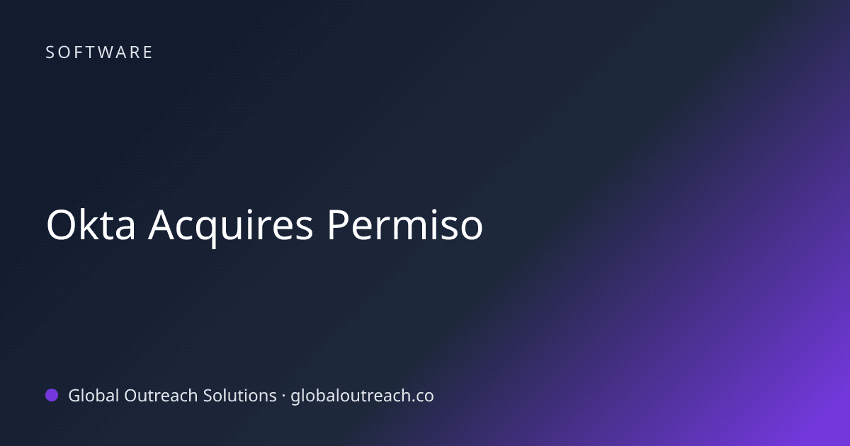 Related article cover image: "Okta Acquires Permiso" (Software)