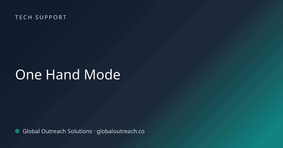 Blog article cover image: "One Hand Mode" in Tech Support