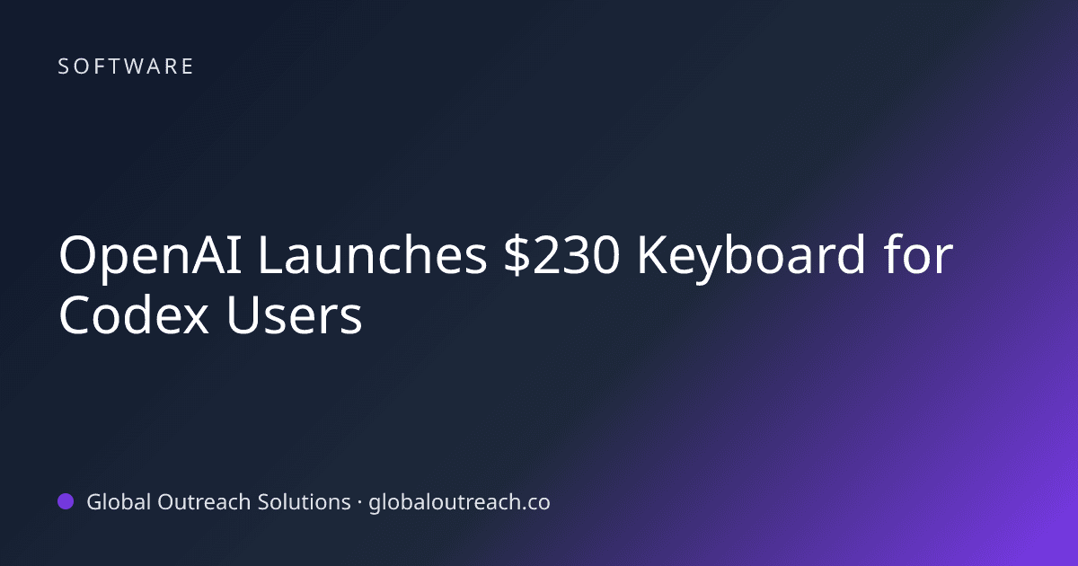 Blog article cover image: "OpenAI Launches $230 Keyboard for Codex Users" in Software