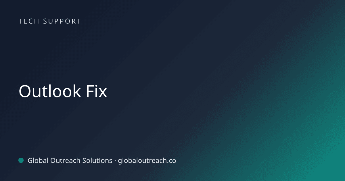 Blog article cover image: "Outlook Fix" in Tech Support