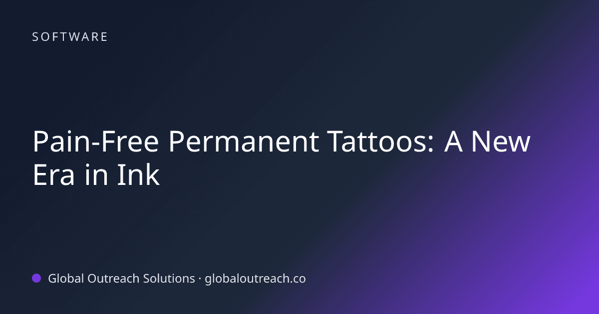 Related article cover image: "Pain-Free Permanent Tattoos: A New Era in Ink" (Software)