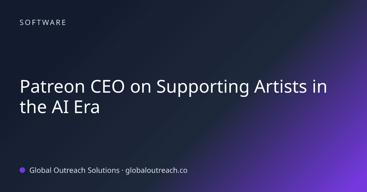 Patreon CEO on Supporting Artists in the AI Era