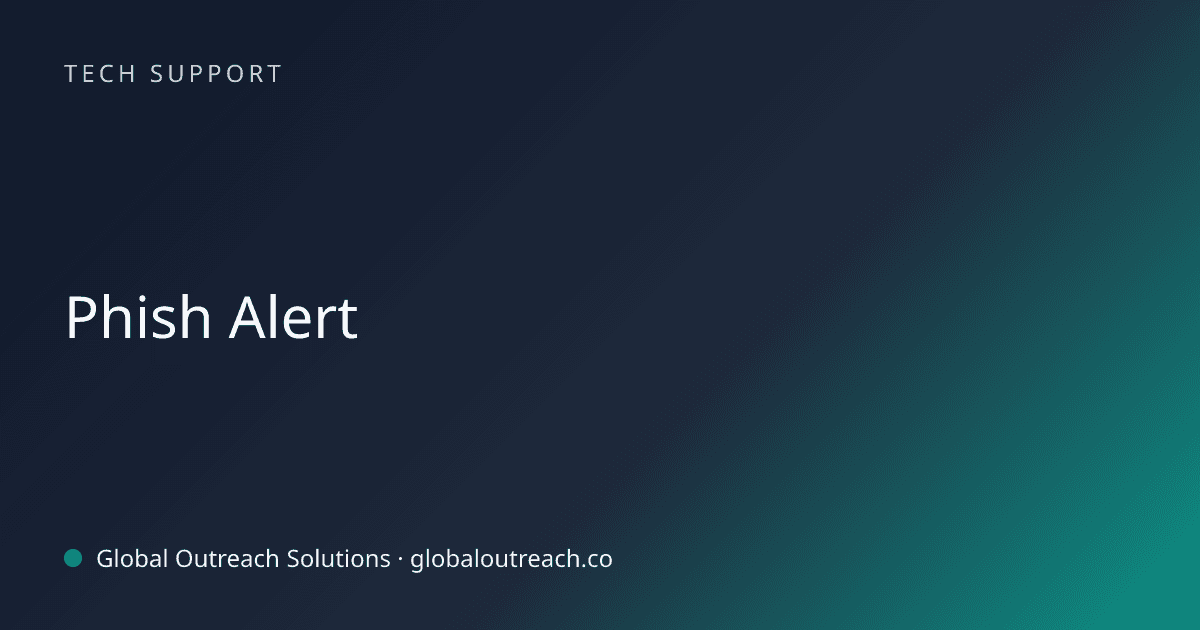 Blog article cover image: "Phish Alert" in Tech Support
