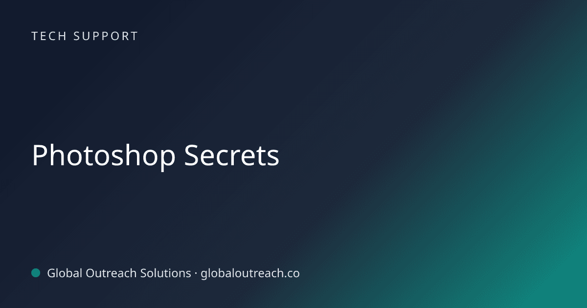 Blog article cover image: "Photoshop Secrets" in Tech Support