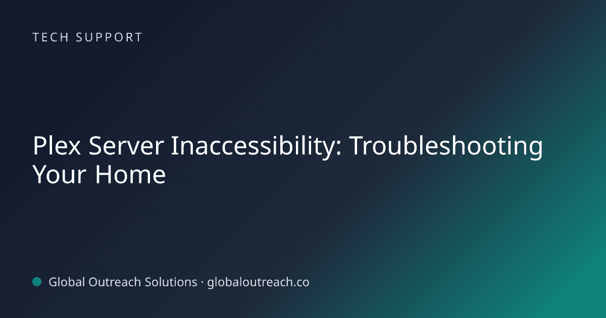 Blog article cover image: "Plex Server Inaccessibility: Troubleshooting Your Home" in Tech Support