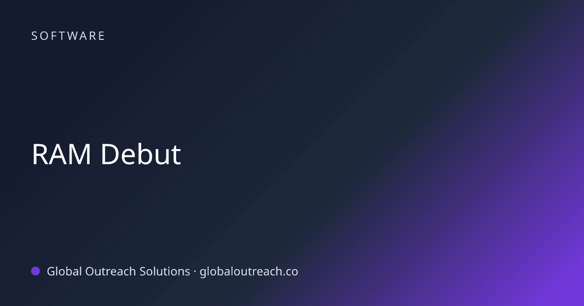 Illustrated cover image for the Software article "RAM Debut" on Global Outreach Solutions blog