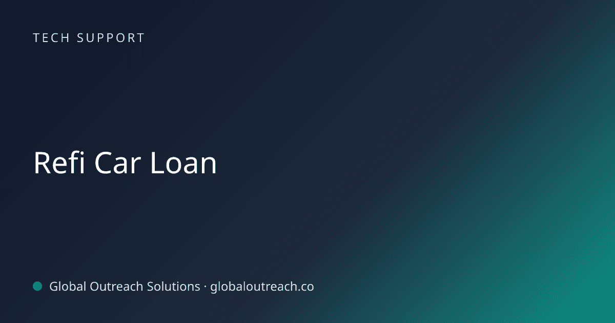 Blog article cover image: "Refi Car Loan" in Tech Support