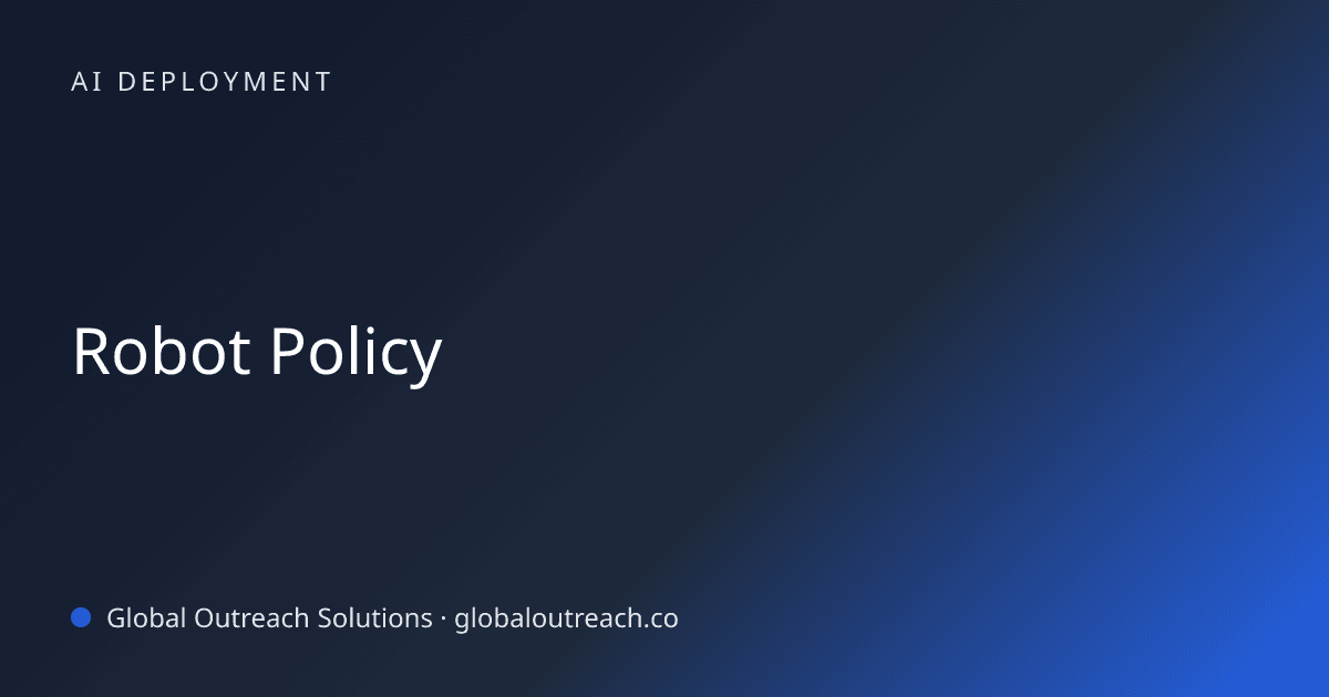 Blog article cover image: "Robot Policy" in AI Deployment