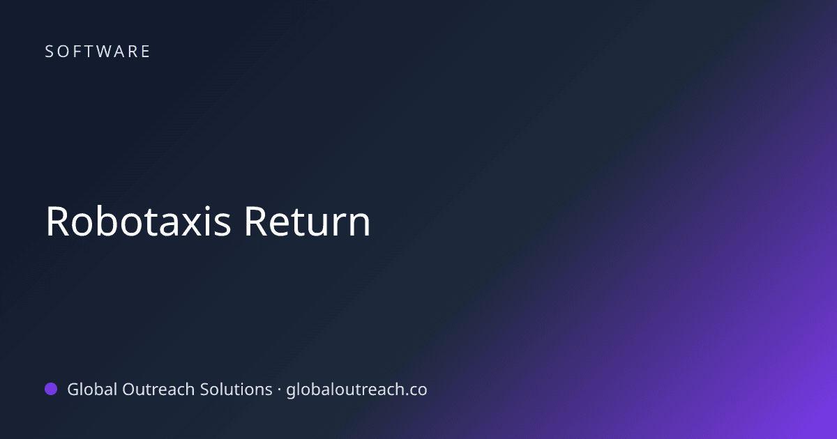 Illustrated cover image for the Software article "Robotaxis Return" on Global Outreach Solutions blog