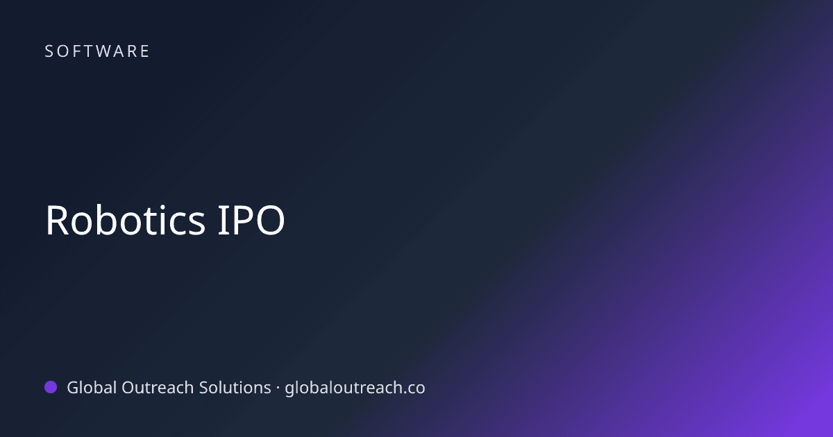 Blog article cover image: "Robotics IPO" in Software