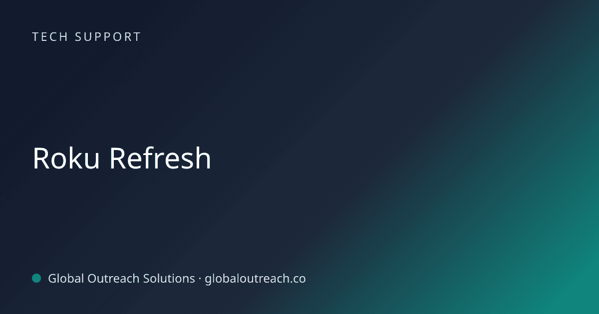 Blog article cover image: "Roku Refresh" in Tech Support