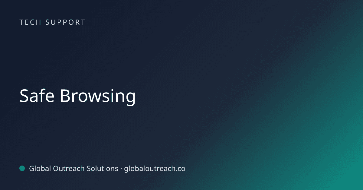 Blog article cover image: "Safe Browsing" in Tech Support