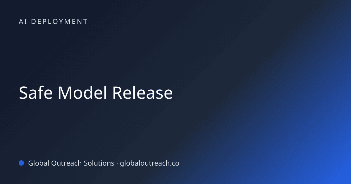 Blog article cover image: "Safe Model Release" in AI Deployment