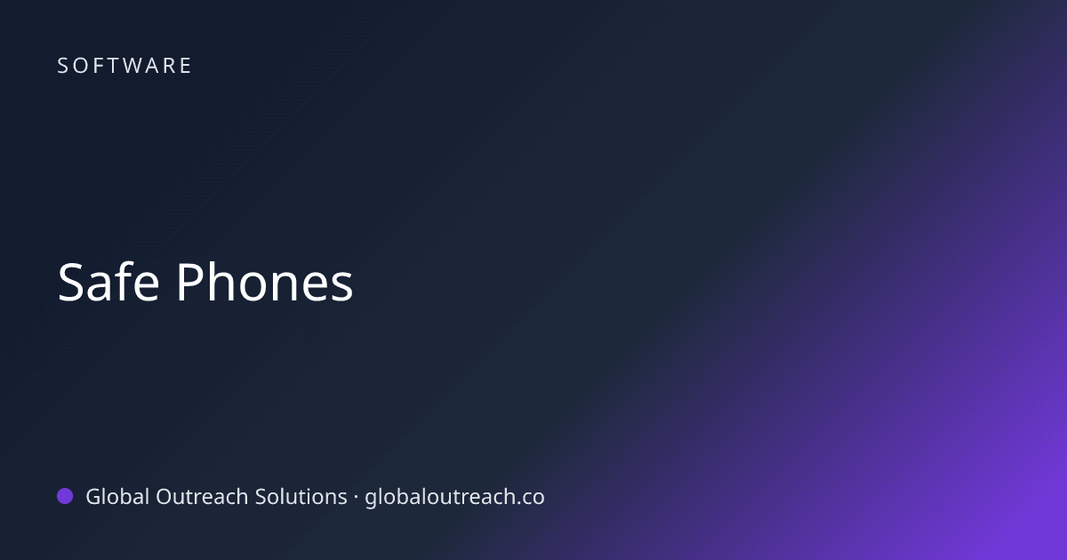 Illustrated cover image for the Software article "Safe Phones" on Global Outreach Solutions blog