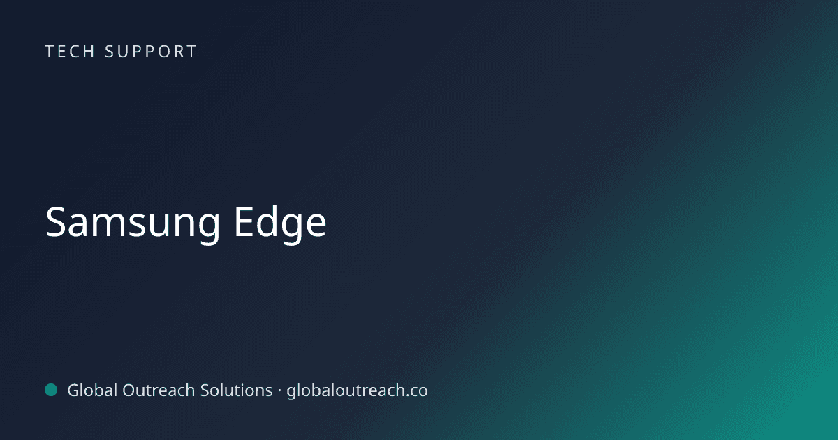 Related article cover image: "Samsung Edge" (Tech Support)