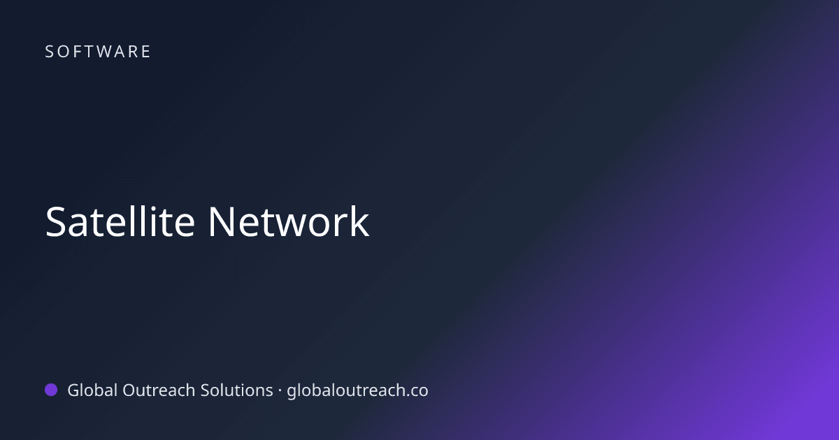 Illustrated cover image for the Software article "Satellite Network" on Global Outreach Solutions blog