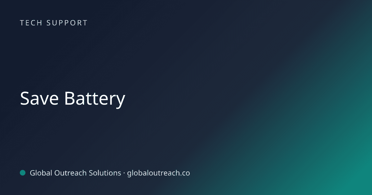 Blog article cover image: "Save Battery" in Tech Support