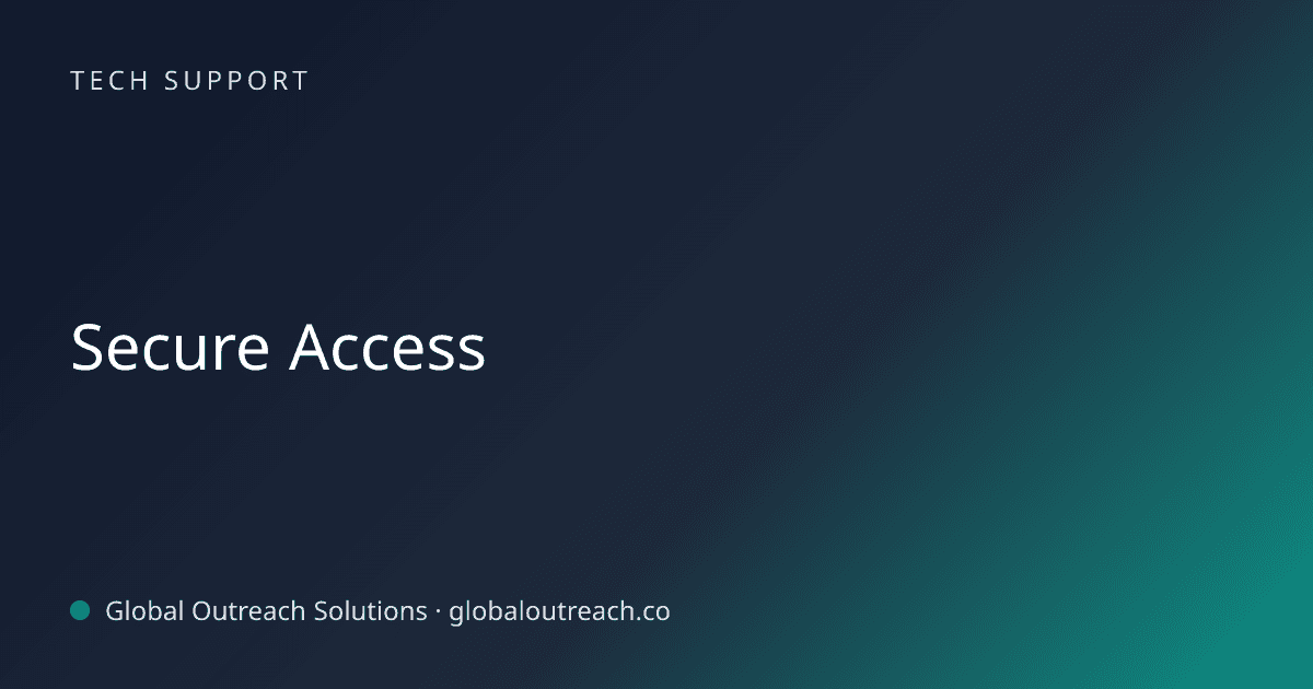 Illustrated cover image for the Tech Support article "Secure Access" on Global Outreach Solutions blog