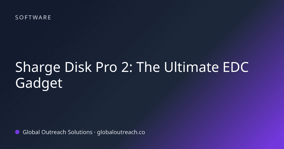 Related article cover image: "Sharge Disk Pro 2: The Ultimate EDC Gadget" (Software)