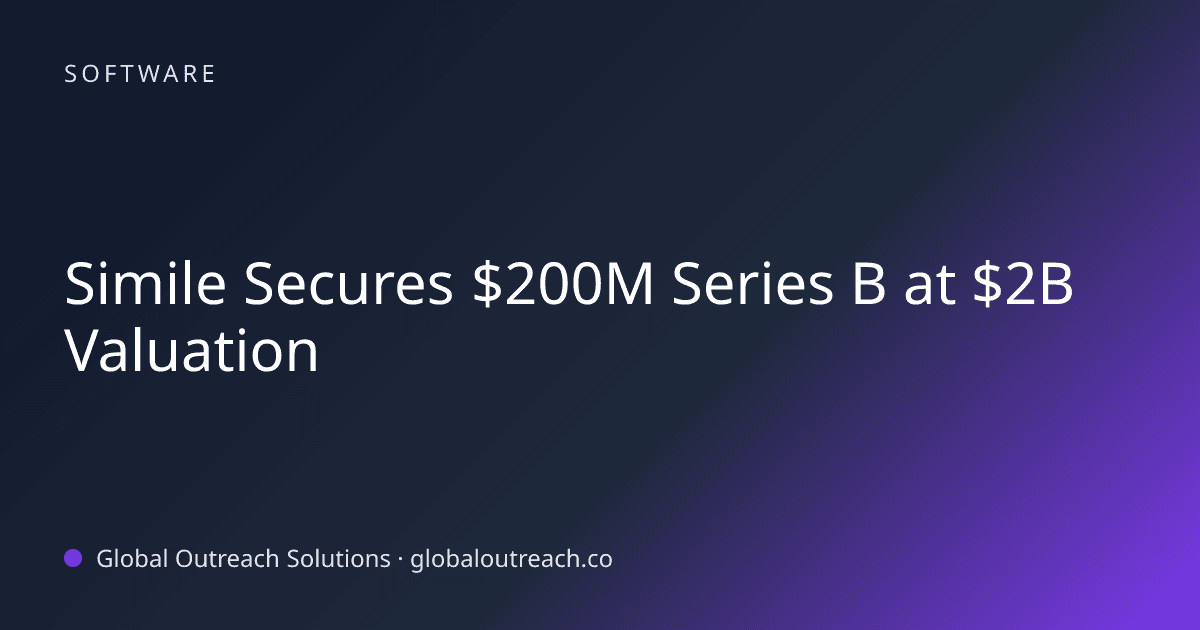 Related article cover image: "Simile Secures $200M Series B at $2B Valuation" (Software)
