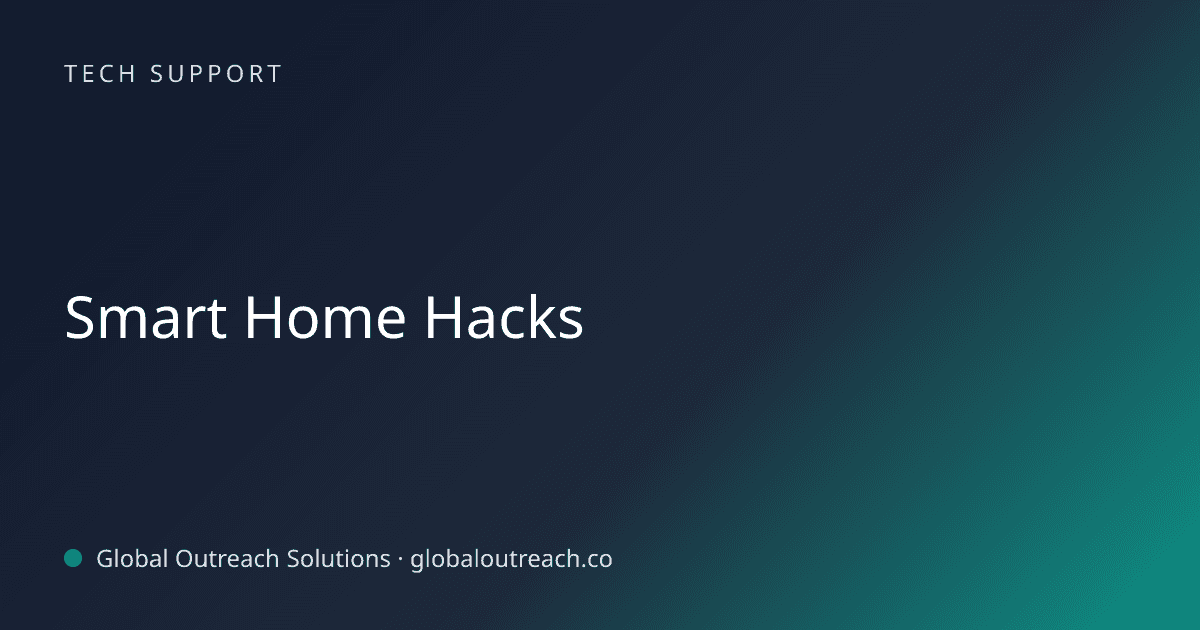 Blog article cover image: "Smart Home Hacks" in Tech Support
