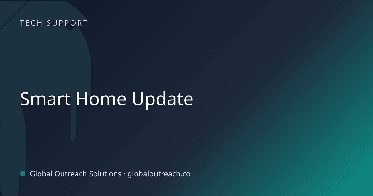 Blog article cover image: "Smart Home Update" in Tech Support