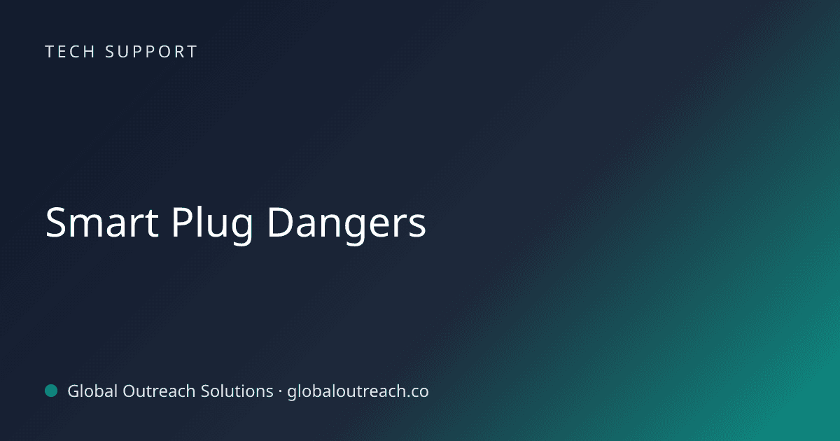 Related article cover image: "Smart Plug Dangers" (Tech Support)