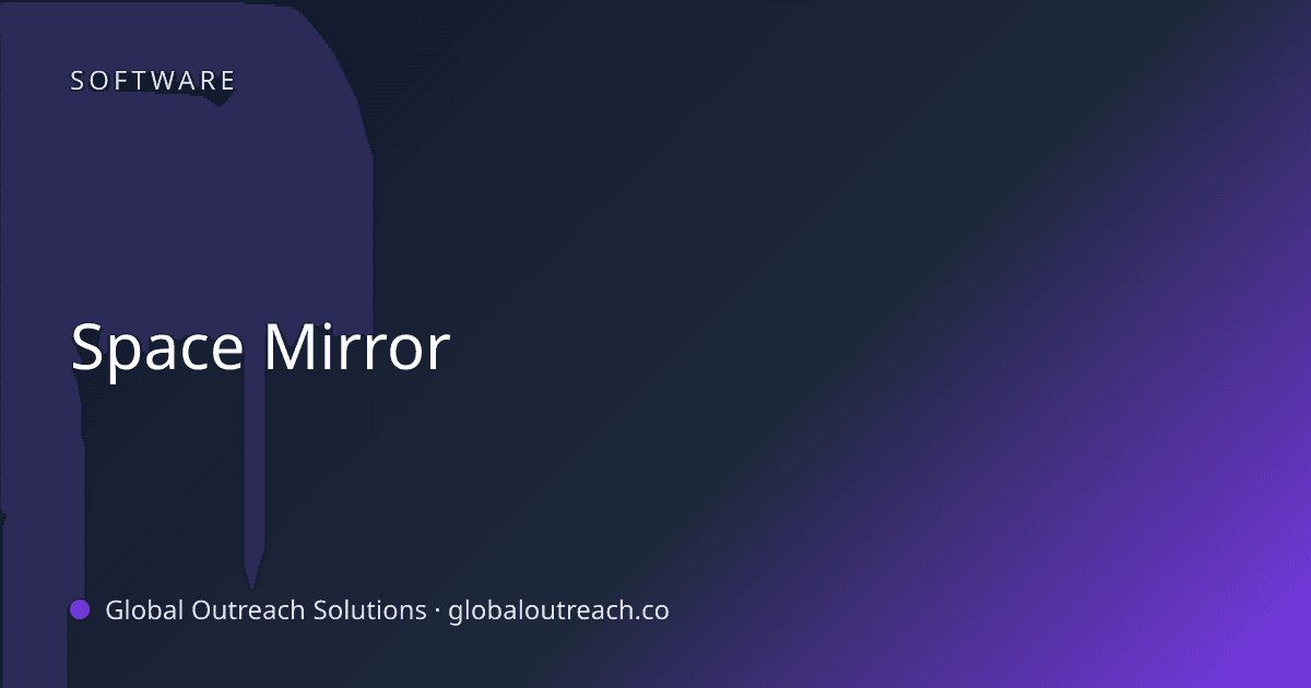 Blog article cover image: "Space Mirror" in Software