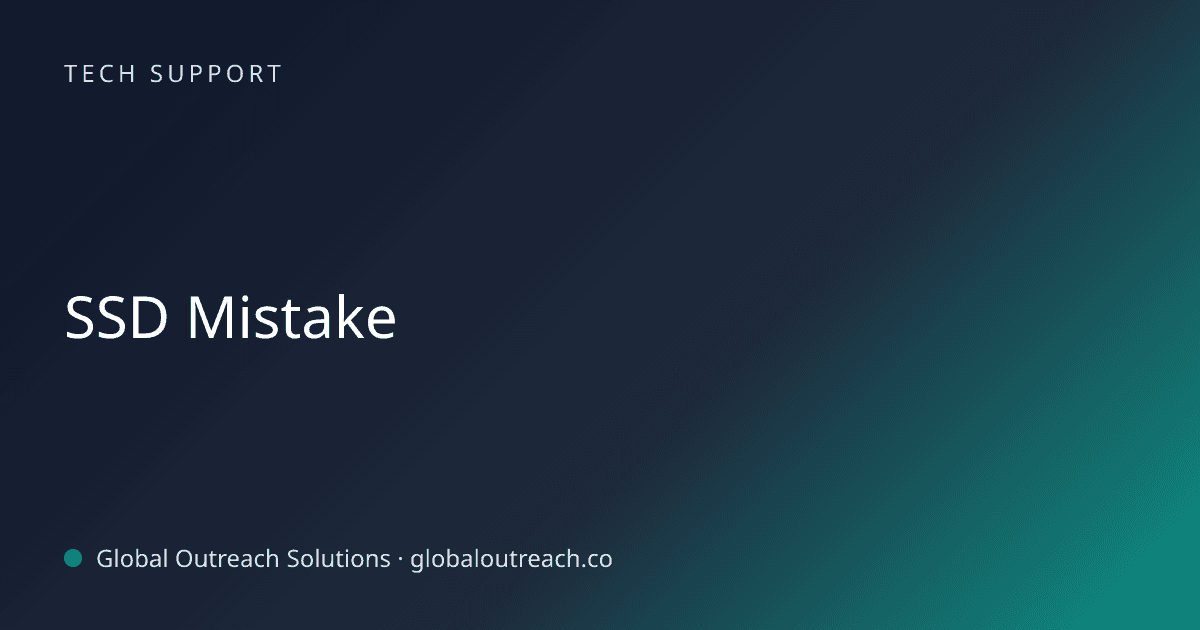 Illustrated cover image for the Tech Support article "SSD Mistake" on Global Outreach Solutions blog