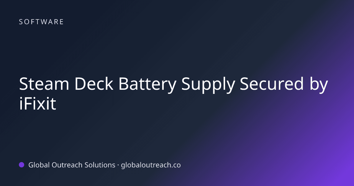 Blog article cover image: "Steam Deck Battery Supply Secured by iFixit" in Software