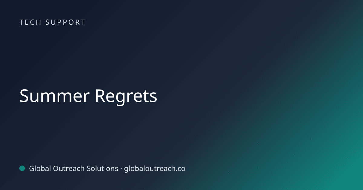Blog article cover image: "Summer Regrets" in Tech Support