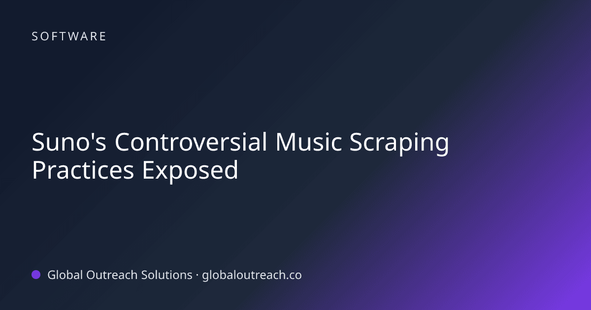 Blog article cover image: "Suno's Controversial Music Scraping Practices Exposed" in Software